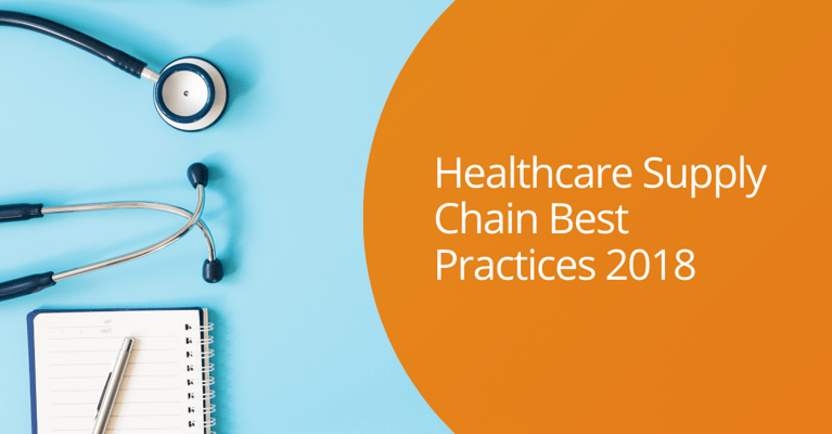 Healthcare Supply Chain Best Practices 2018
